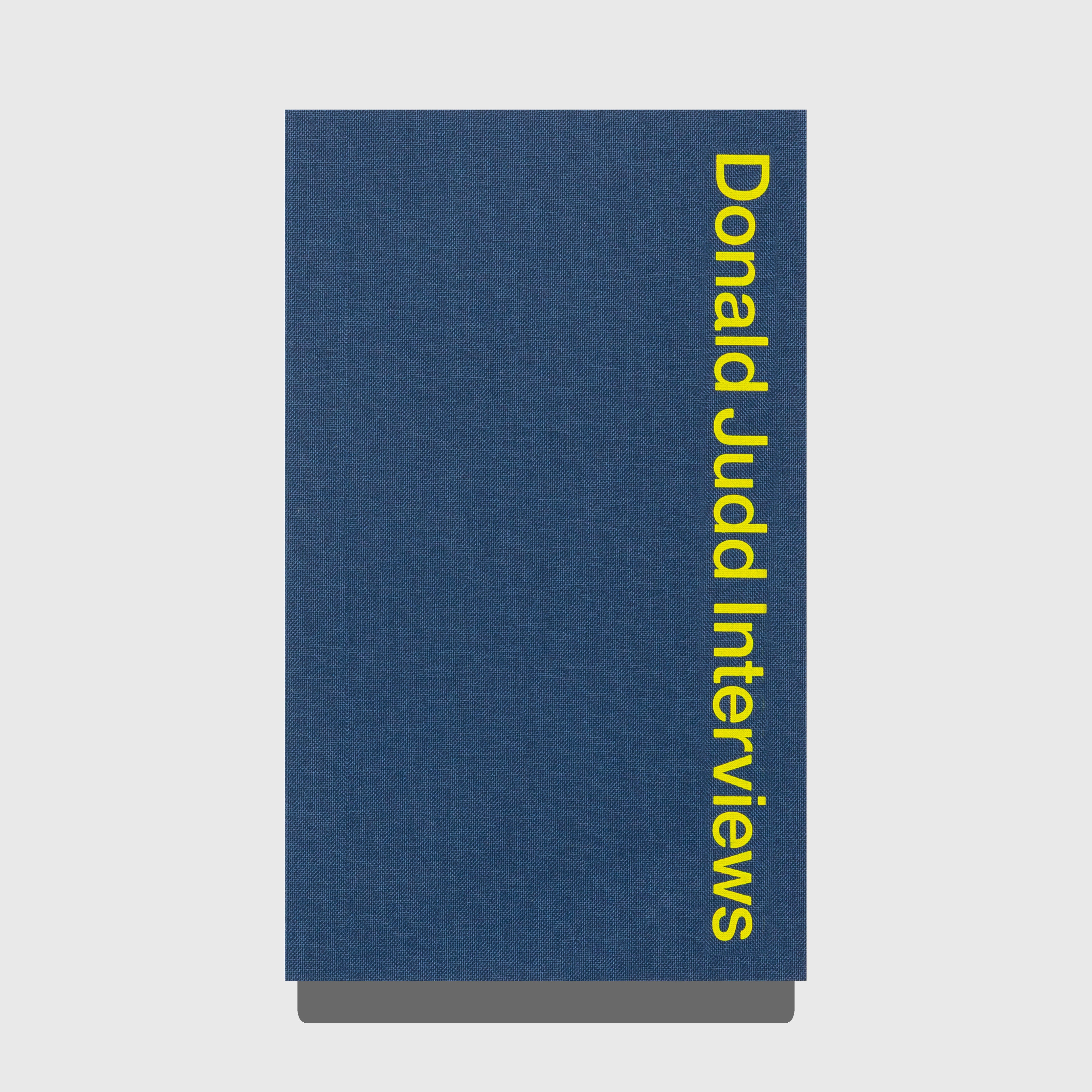 DONALD JUDD INTERVIEWS