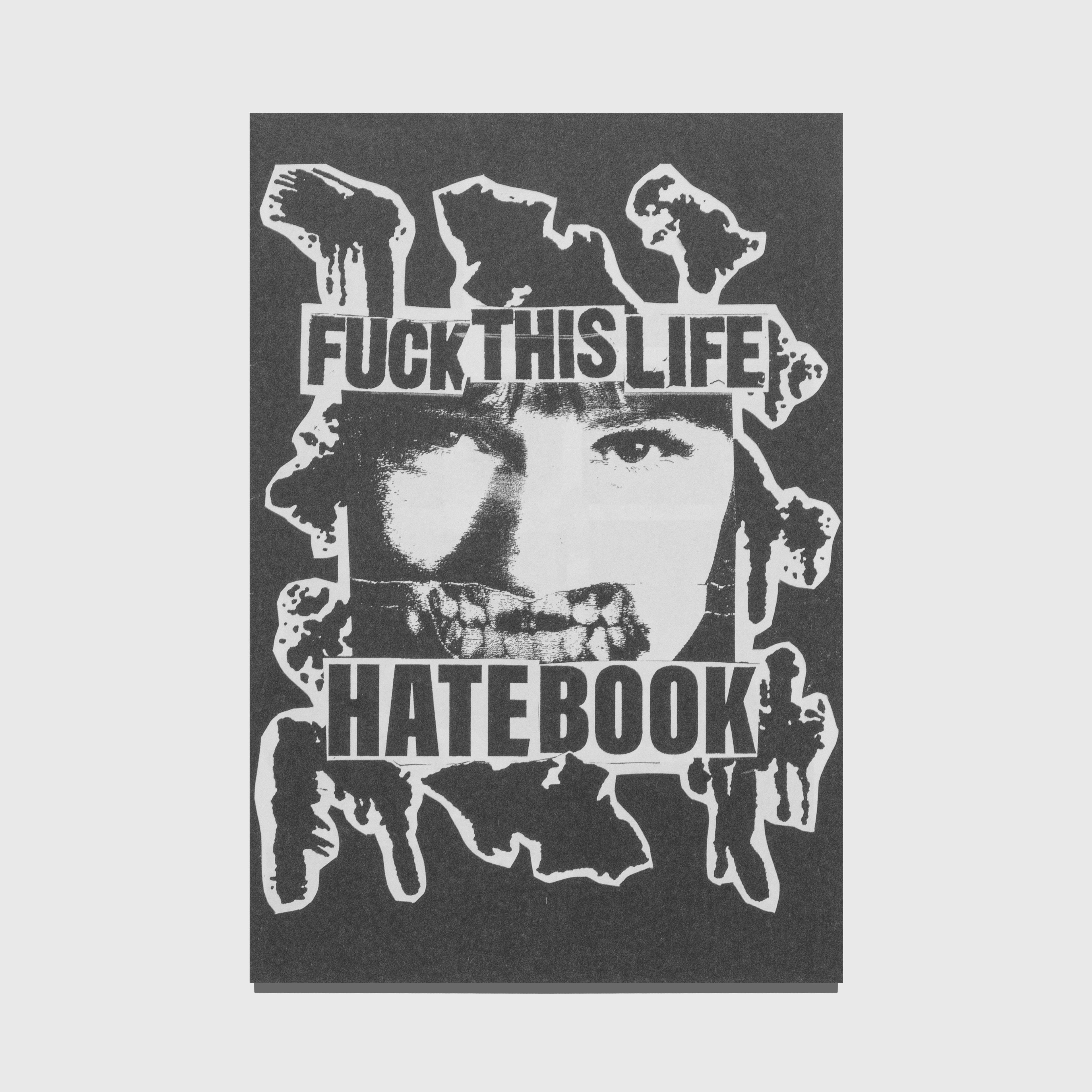 FUCK THIS LIFE × HATE BOOK