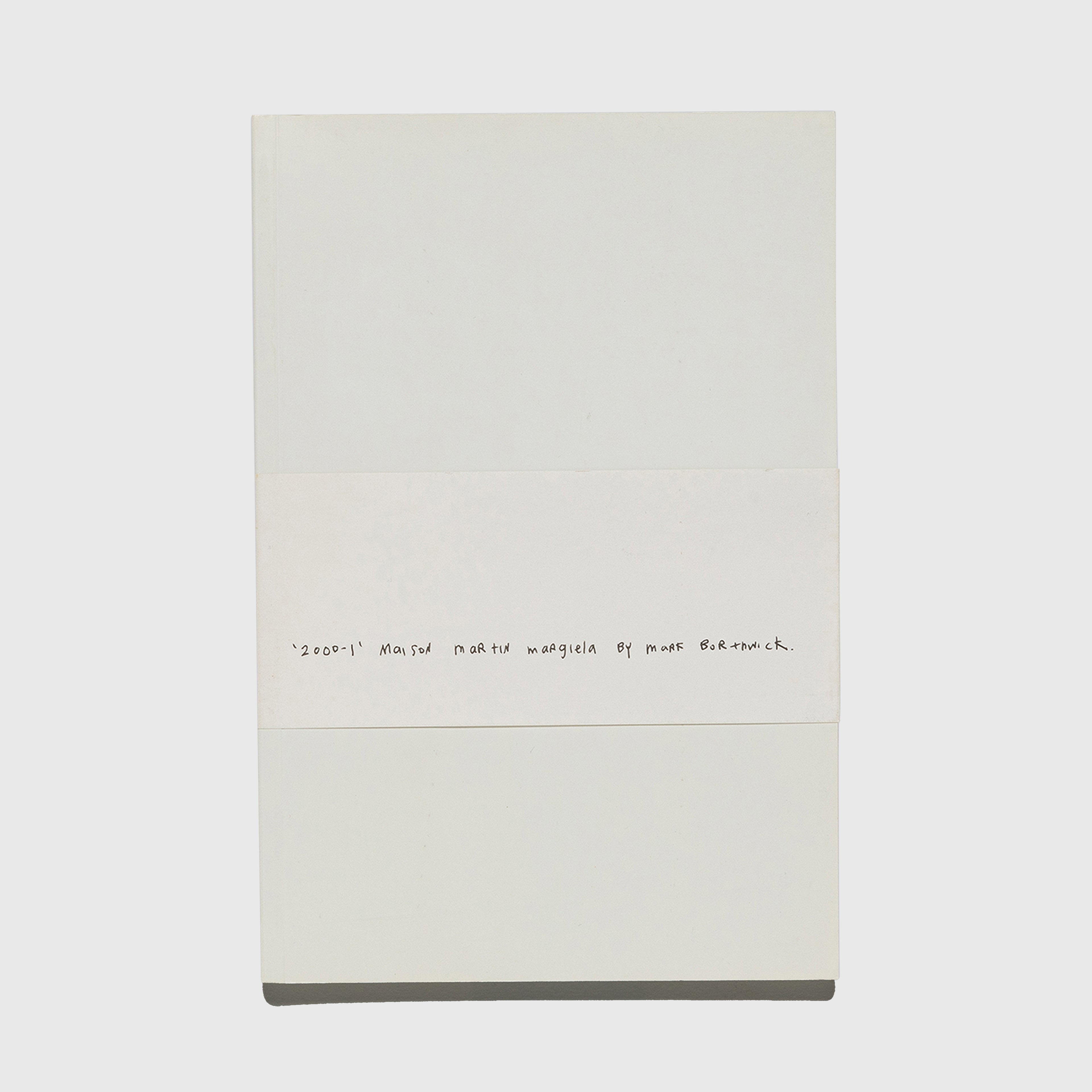 MARGIELA 2000-1 BY MARK BORTHWICK