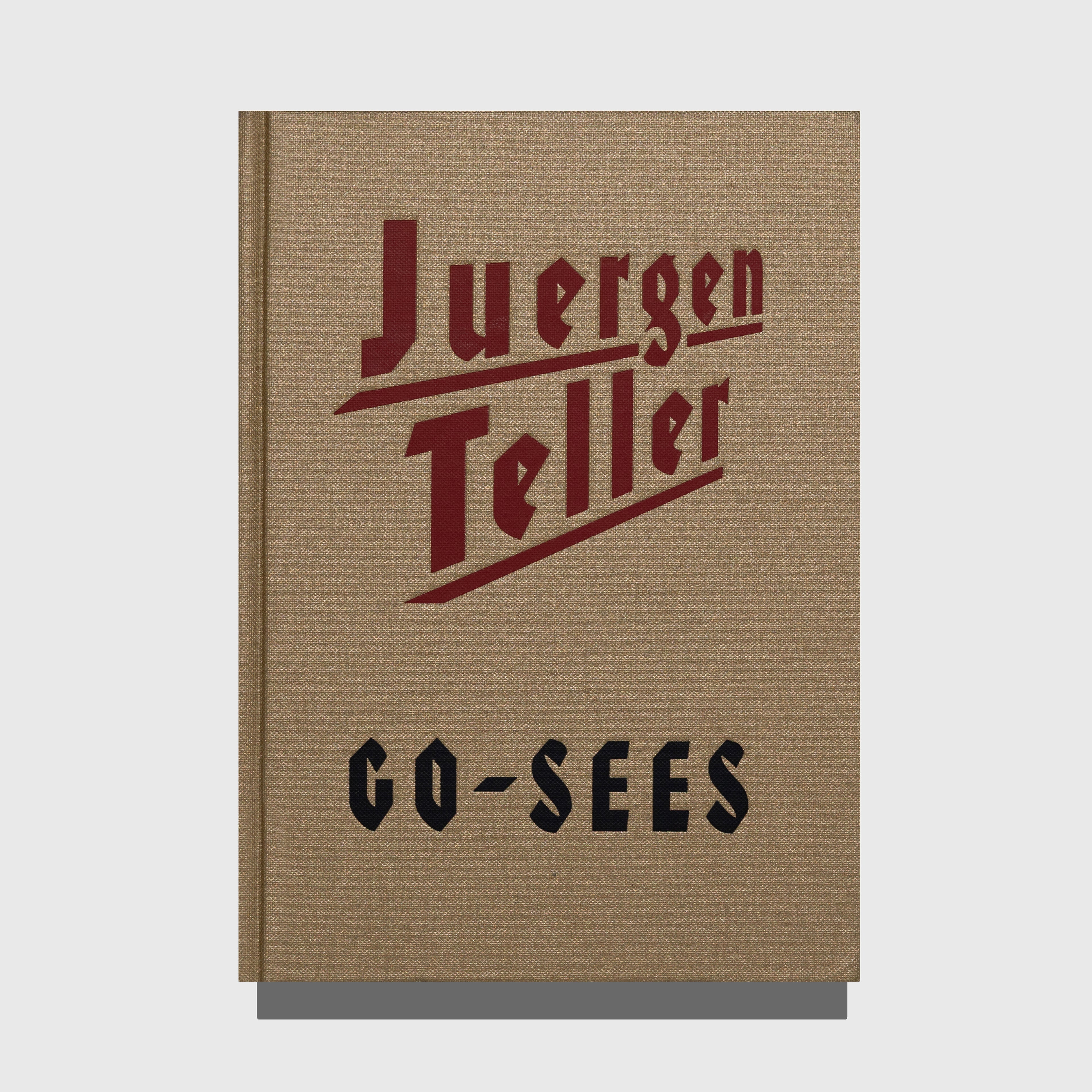 JUERGEN TELLER GO-SEES