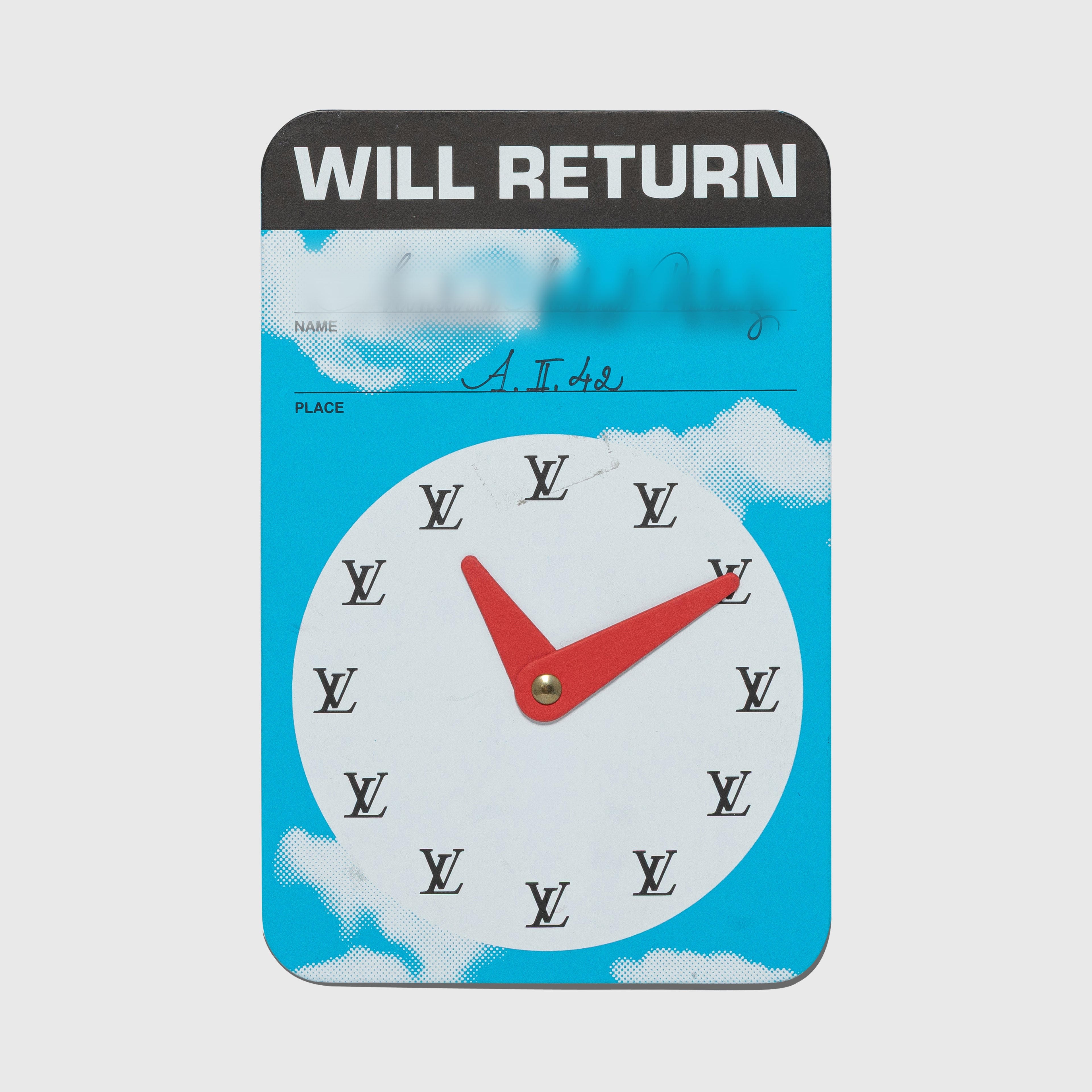 LOUIS VUITTON 4 WILL RETURN CLOCK SIGN