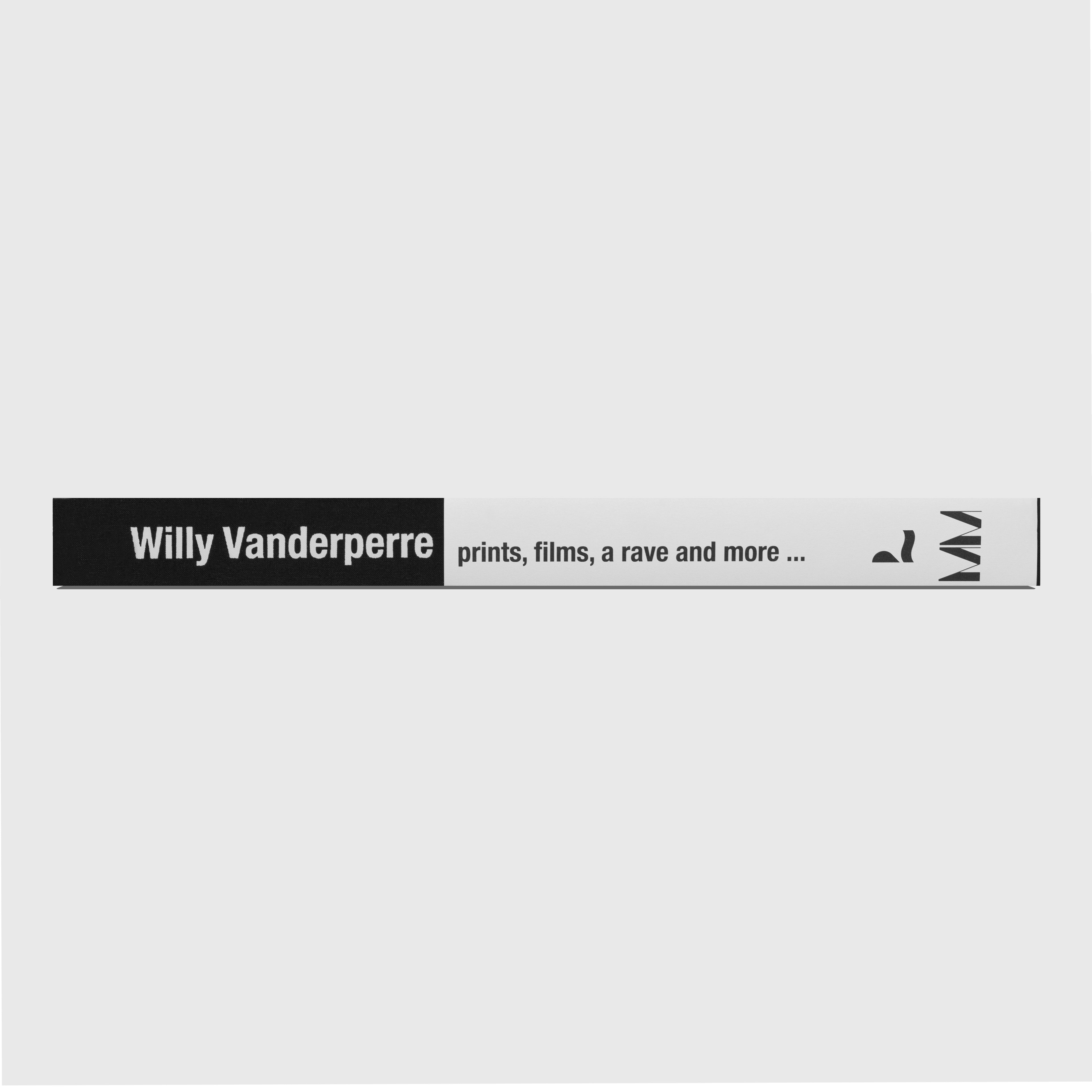 WILLY VANDERPERRE: PRINTS, FILMS, A RAVE AND MORE...